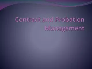Contract and Probation Management