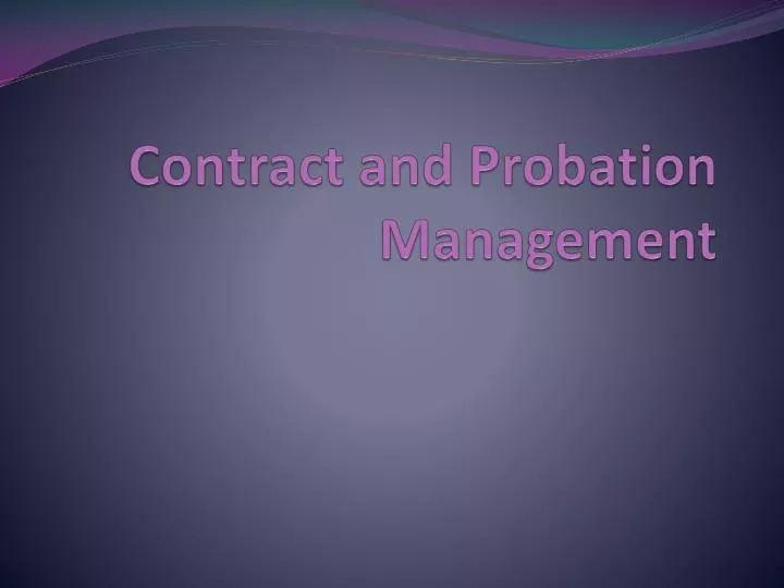 contract and probation management
