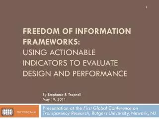 Freedom of Information frameworks: Using actionable indicators to evaluate design and performance