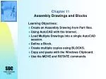 Chapter 11 Assembly Drawings and Blocks - slide 1