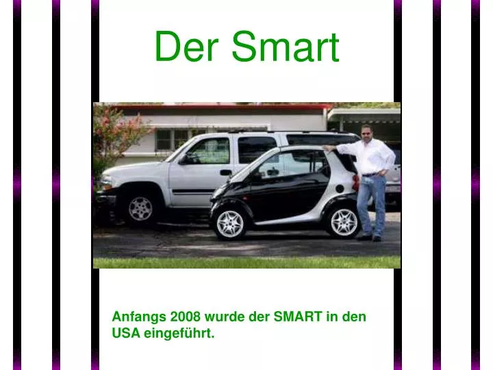 der smart