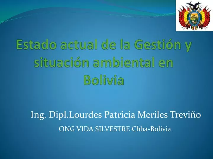 estado actual de la gesti n y situaci n ambiental en bolivia