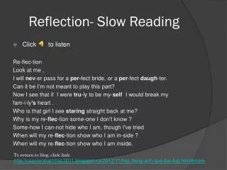 Reflection- Slow Reading