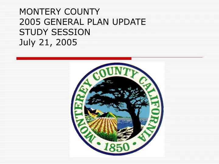 montery county 2005 general plan update study session july 21 2005