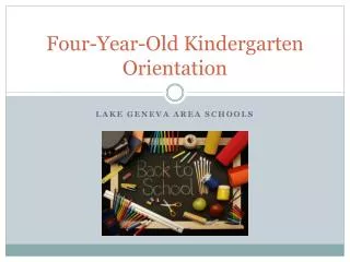 Four-Year-Old Kindergarten Orientation