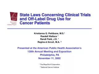 State Laws Concerning Clinical Trials and Off-Label Drug Use for Cancer Patients