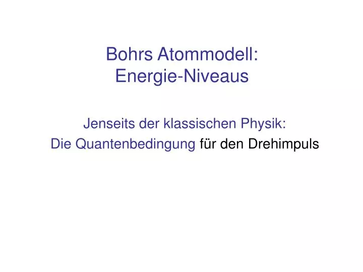 bohrs atommodell energie niveaus
