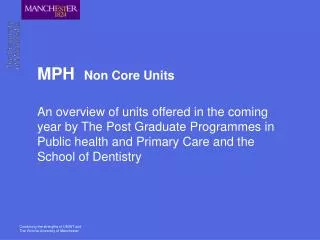 mph non core units