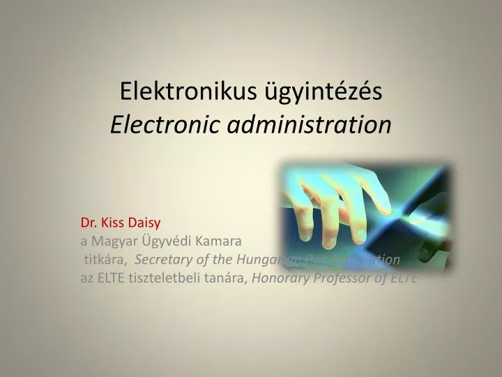 elektronikus gyint z s electronic administration