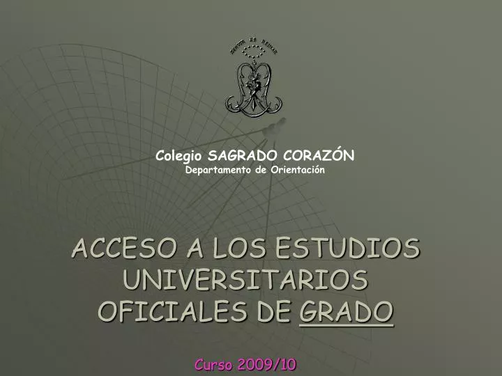 acceso a los estudios universitarios oficiales de grado curso 2009 10