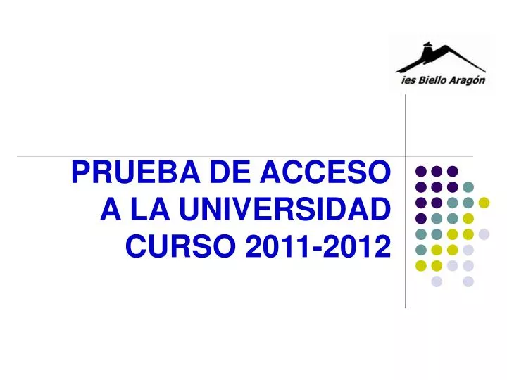 prueba de acceso a la universidad curso 201 1 201 2