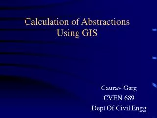 Calculation of Abstractions Using GIS