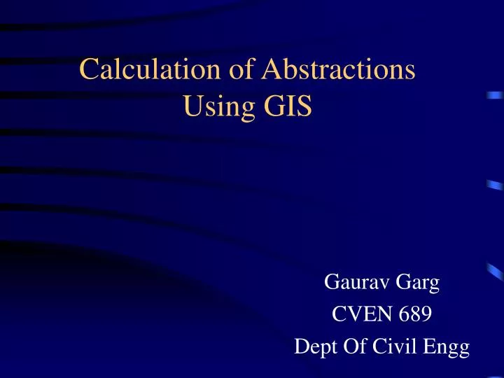 calculation of abstractions using gis