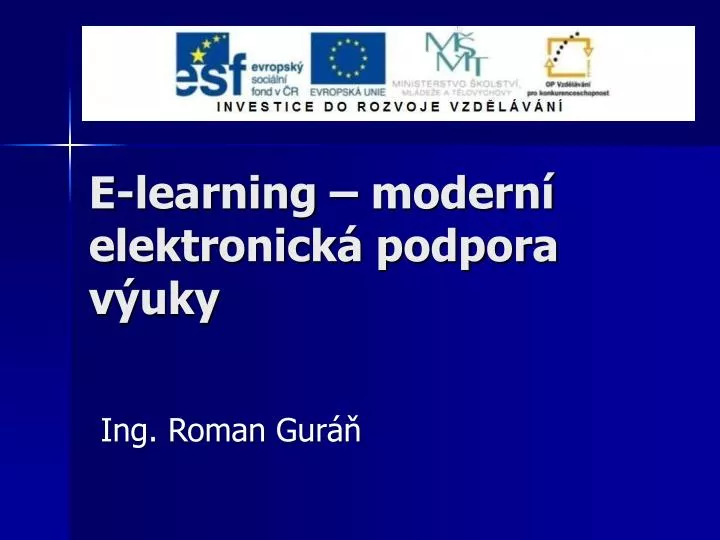 e learning modern elektronick podpora v uky