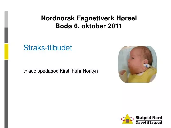 nordnorsk fagnettverk h rsel bod 6 oktober 2011