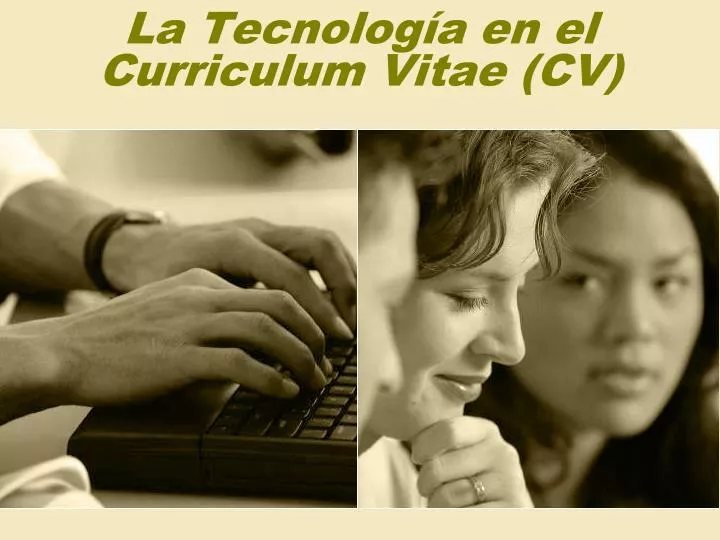 la tecnolog a en el curriculum vitae cv