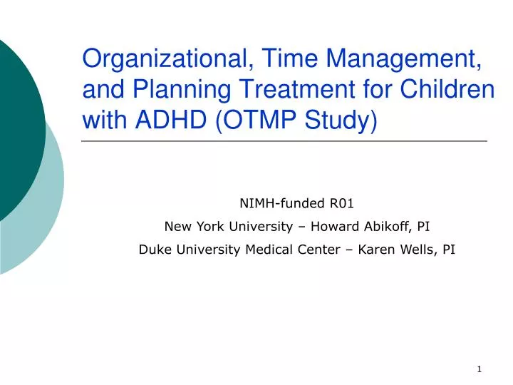 organizational time management and planning treatment for children with adhd otmp study