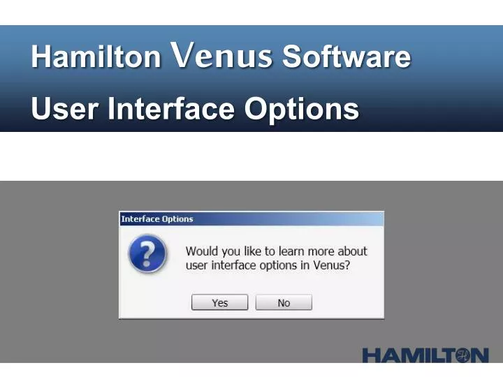 hamilton venus software user interface options