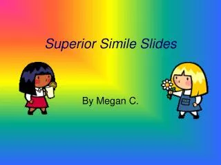 Superior Simile Slides