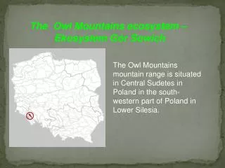 The Owl Mountains ecosystem – Ekosystem Gór Sowich