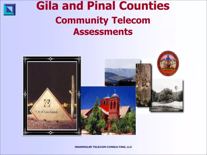 gila and pinal counties community telecom assessments