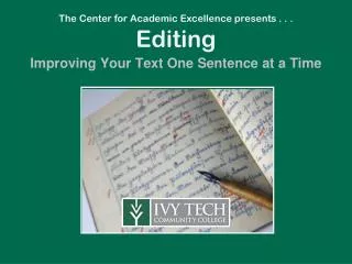 The Center for Academic Excellence presents . . . Editing