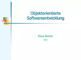 objektorientierte softwareentwicklung