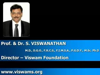 Prof. &amp; Dr. S. VISWANATHAN