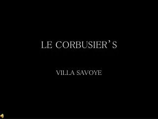le corbusier s