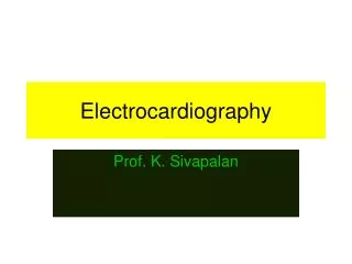 Electrocardiography