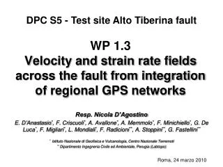 WP 1.3 Velocity and strain rate fields across the fault from integration of regional GPS networks