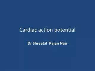 Cardiac action potential