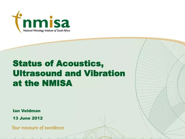 status of acoustics ultrasound and vibration at the nmisa