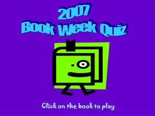 2007 Book Week Quiz