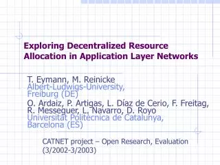 Allocation in Application Layer Networks