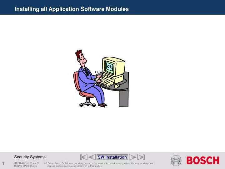 installing all application software modules