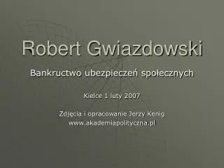 robert gwiazdowski