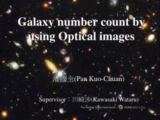 Galaxy number count by using Optical images