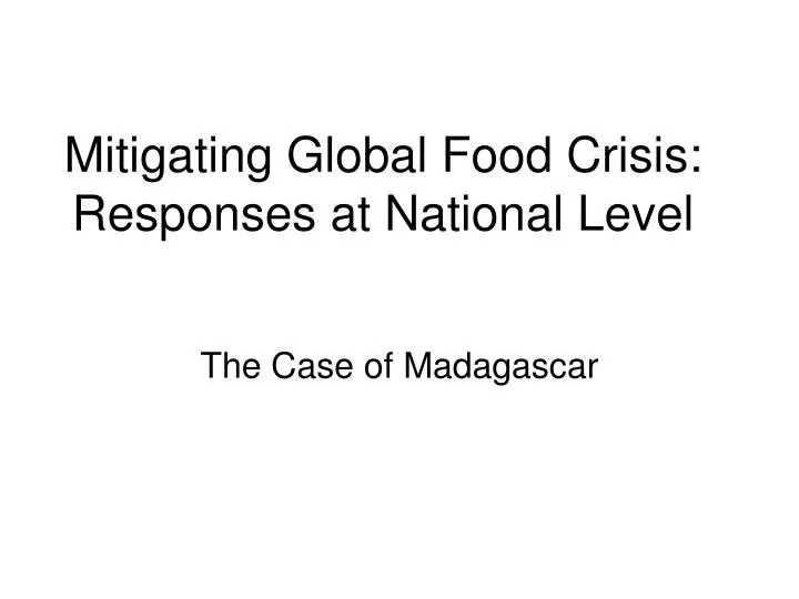 mitigating global food crisis responses at national level