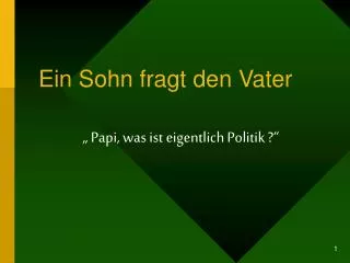 ein sohn fragt den vater
