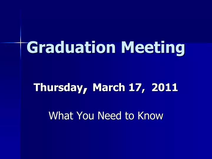 graduation meeting thursday march 17 2011