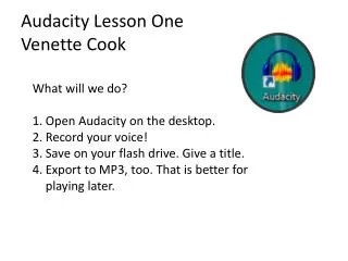 Audacity Lesson One Venette Cook