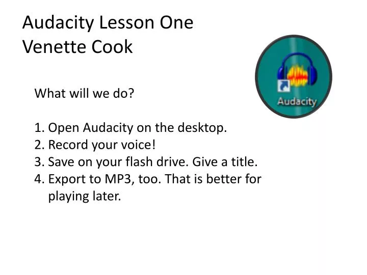 audacity lesson one venette cook