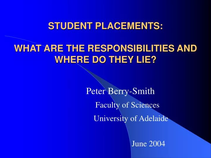 student placements what are the responsibilities and where do they lie