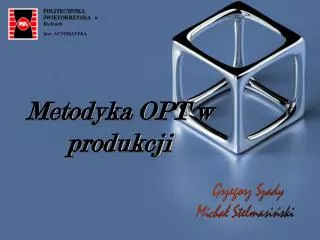 metodyka opt w produkcji