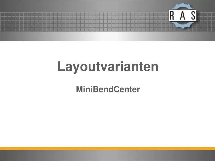 layoutvarianten minibendcenter