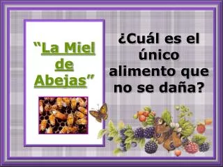 cu l es el nico alimento que no se da a