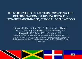 IDENTIFICATION OF FACTORS IMPACTING THE DETERMINATION OF HIV INCIDENCE IN
