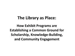 The Library as Place: