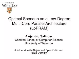 optimal speedup on a low degree multi core parallel architecture lopram